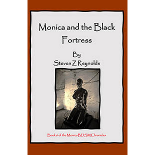 House Of Dasein Book 5: Monica's Travels - Enemy Territory By Steven Z Reynolds 2023 Bondage/Bdsm Thrillers - Paper Back