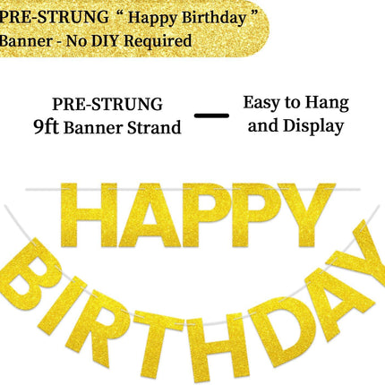 Happy Birthday Banner - 9 ft Pre-Strung Backdrop Sign for Women, Men, Girls, Boys - No DIY Gold Glitter Birthday Decorations & Party Supplies
